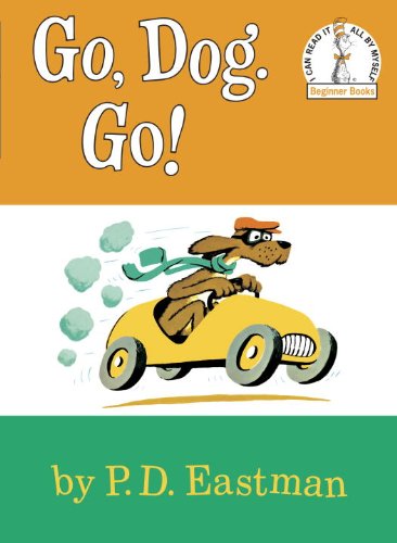 Go Dog Go a children's book by P.D. Eastman